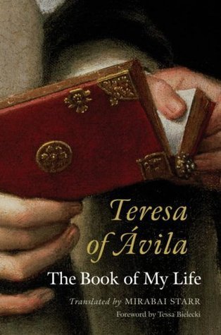 Teresa of Avila, The Book of My Life